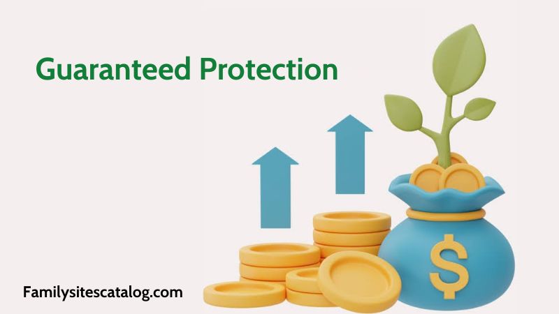 Guaranteed Protection: A Foundation for Financial Security