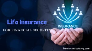 Life Insurance for Financial Security